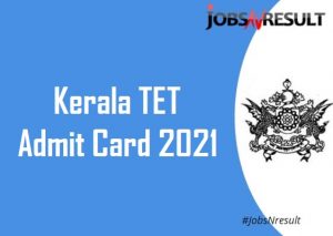Kerala TET admit card 2021