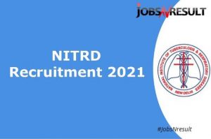 NITRD Recruitment 2021