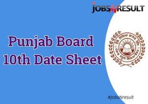 Punjab Board 10th Date Sheet