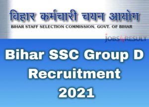 Bihar SSC Group D Recruitment 2021