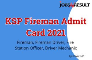 KSP Fireman Admit Card 2021