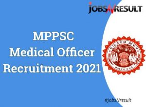 MPPSC Medical Officer Recruitment 2021