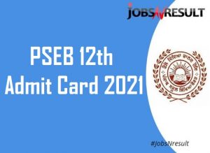 PSEB 12th Admit Card 2021