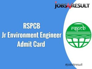 RSPCB Jr Environment Engineer Admit Card 2021