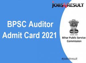 BPSC Auditor Admit Card 2021