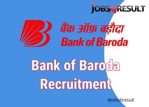 Bank of Baroda Recruitment