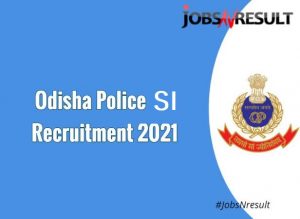Odisha Police SI Recruitment 2021