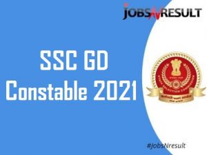 SSC GD Constable Recruitment 2021