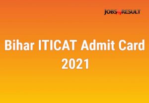 bihar ITICAT Admit card 2021