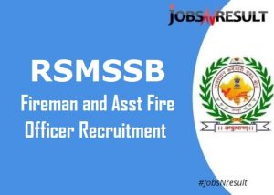 RSMSSB Fireman and Asst Fire Officer Recruitment 2021