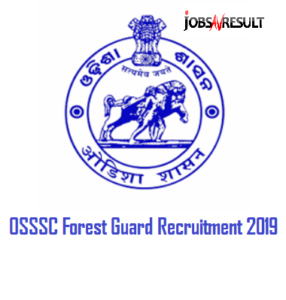 OSSSC Forest Guard Recruitment 2019