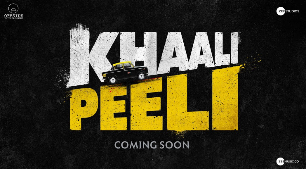 khaali peeli movie trailer