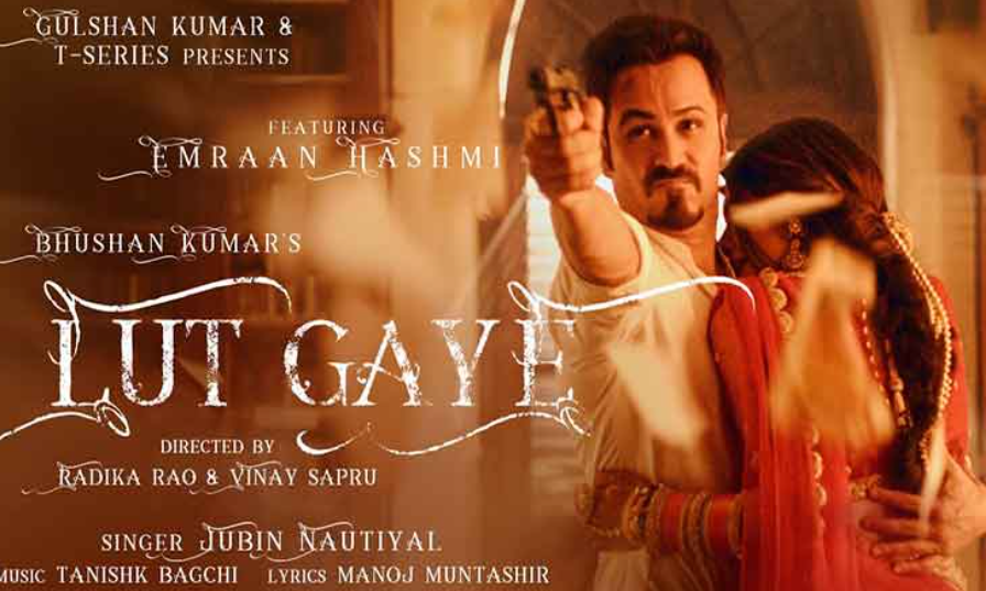 Lut Gaye Song Lyrics in Hindi Jubin Nautiyal Emraan Hashmi Manoj